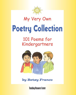 My Very Own Poetry Collection K: 101 Poems For Kindergartners,Used