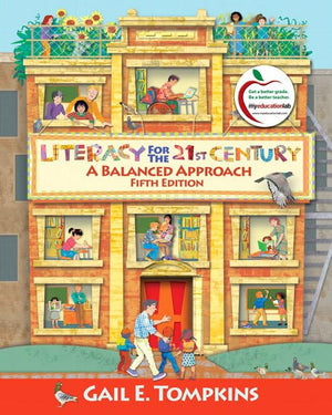 Literacy For The 21St Century: A Balanced Approach,New