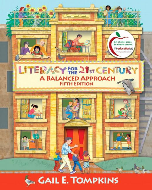 Literacy For The 21St Century: A Balanced Approach,New