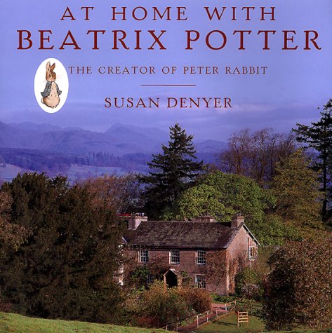 At Home with Beatrix Potter: The Creator of Peter Rabbit,Used