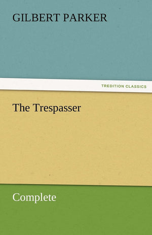 The Trespasser, Complete,Used