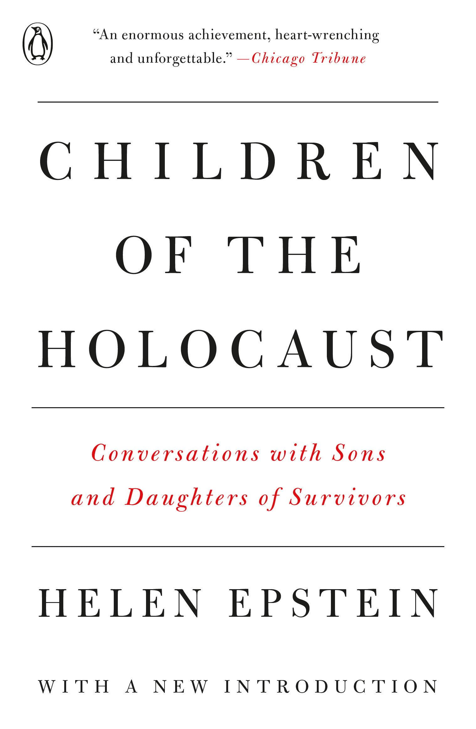 Children of the Holocaust: Conversations with Sons and Daughters of Survivors,Used