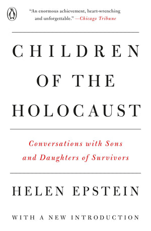 Children of the Holocaust: Conversations with Sons and Daughters of Survivors,Used