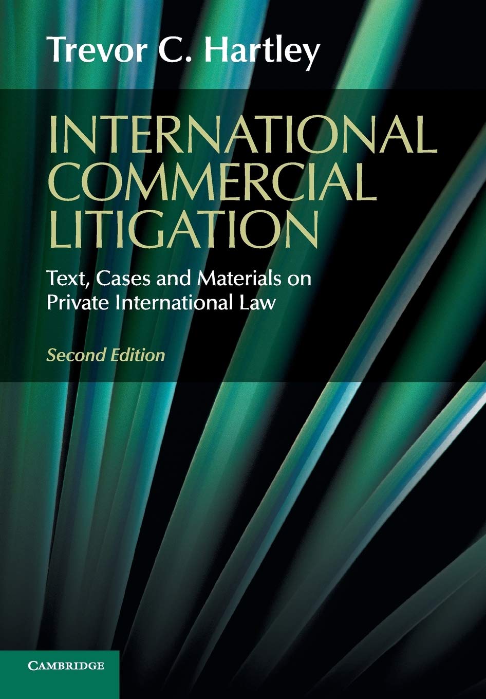 International Commercial Litigation: Text, Cases and Materials on Private International Law,Used