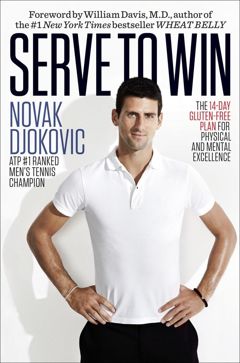 Serve To Win: The 14Day Glutenfree Plan For Physical And Mental Excellence,New