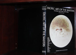 Erotic Art Of The Masters: The 18Th, 19Th & 20Th Centuries (A Geminismith, Inc. Book)