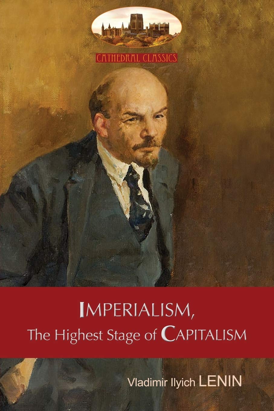Imperialism, The Highest Stage of Capitalism  A Popular Outline: Unabridged with original tables and footnotes (Aziloth Books),Used