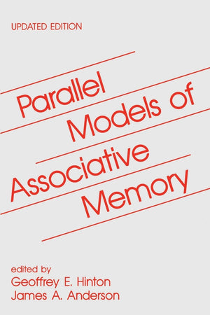 Parallel Models Of Associative Memory: Updated Edition (Cognitive Science Series),Used