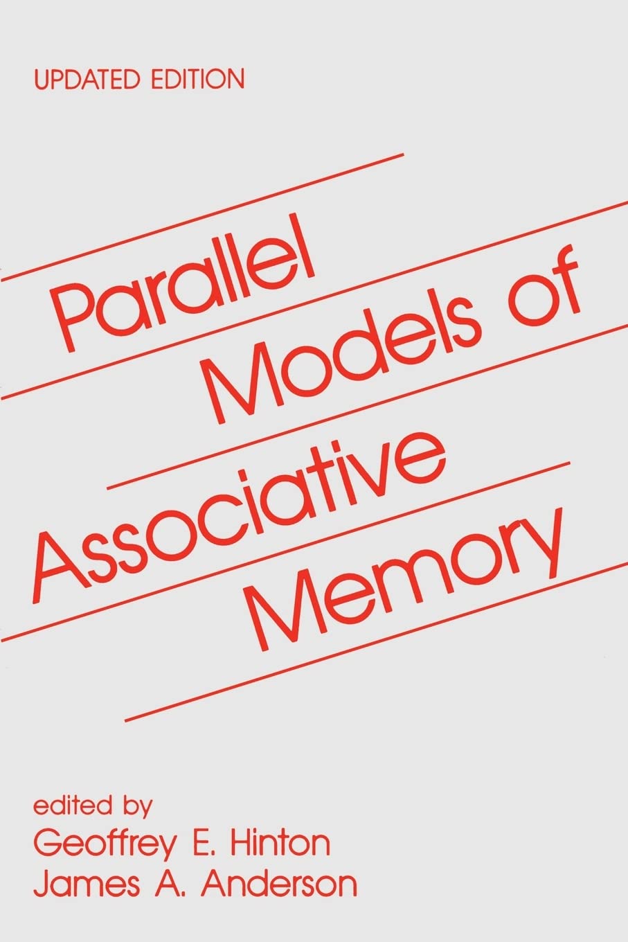 Parallel Models Of Associative Memory: Updated Edition (Cognitive Science Series),Used