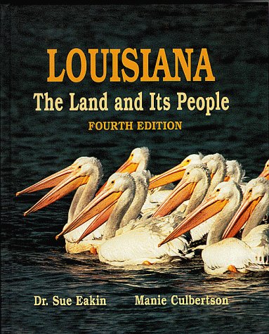 Louisiana, The Land And Its People-used