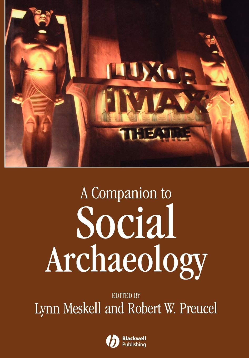 A Companion to Social Archaeology,Used