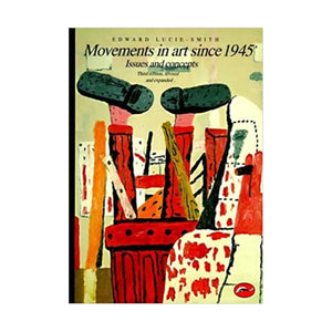 Movements In Art Since 1945: Issues And Concepts (World Of Art),Used