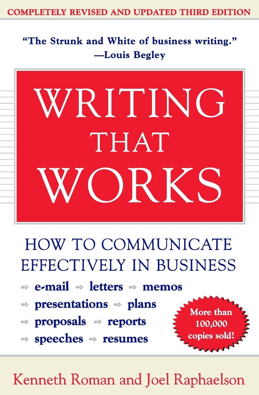 Writing That Works; How to Communicate Effectively In Business,New