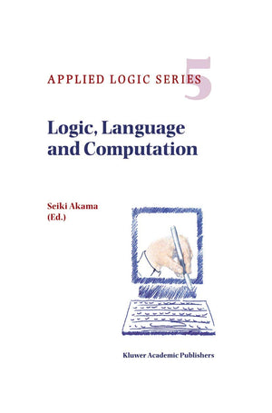 Logic, Language and Computation (Applied Logic Series, 5),Used