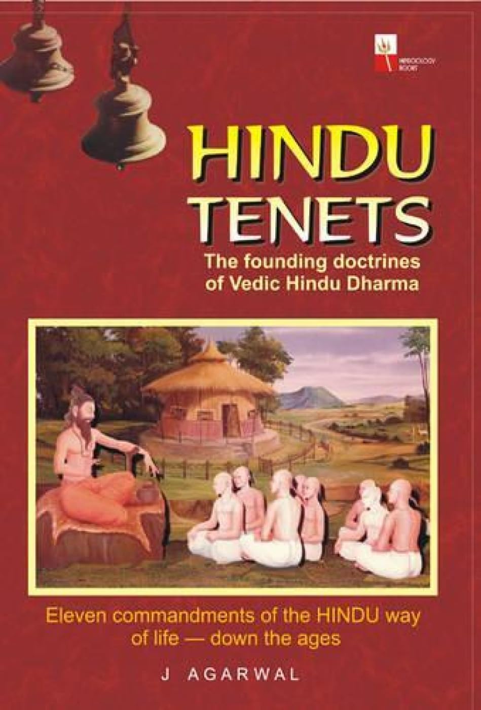 Hindu Tenets The Founding Doctrines Of Hindu Dharma,Used