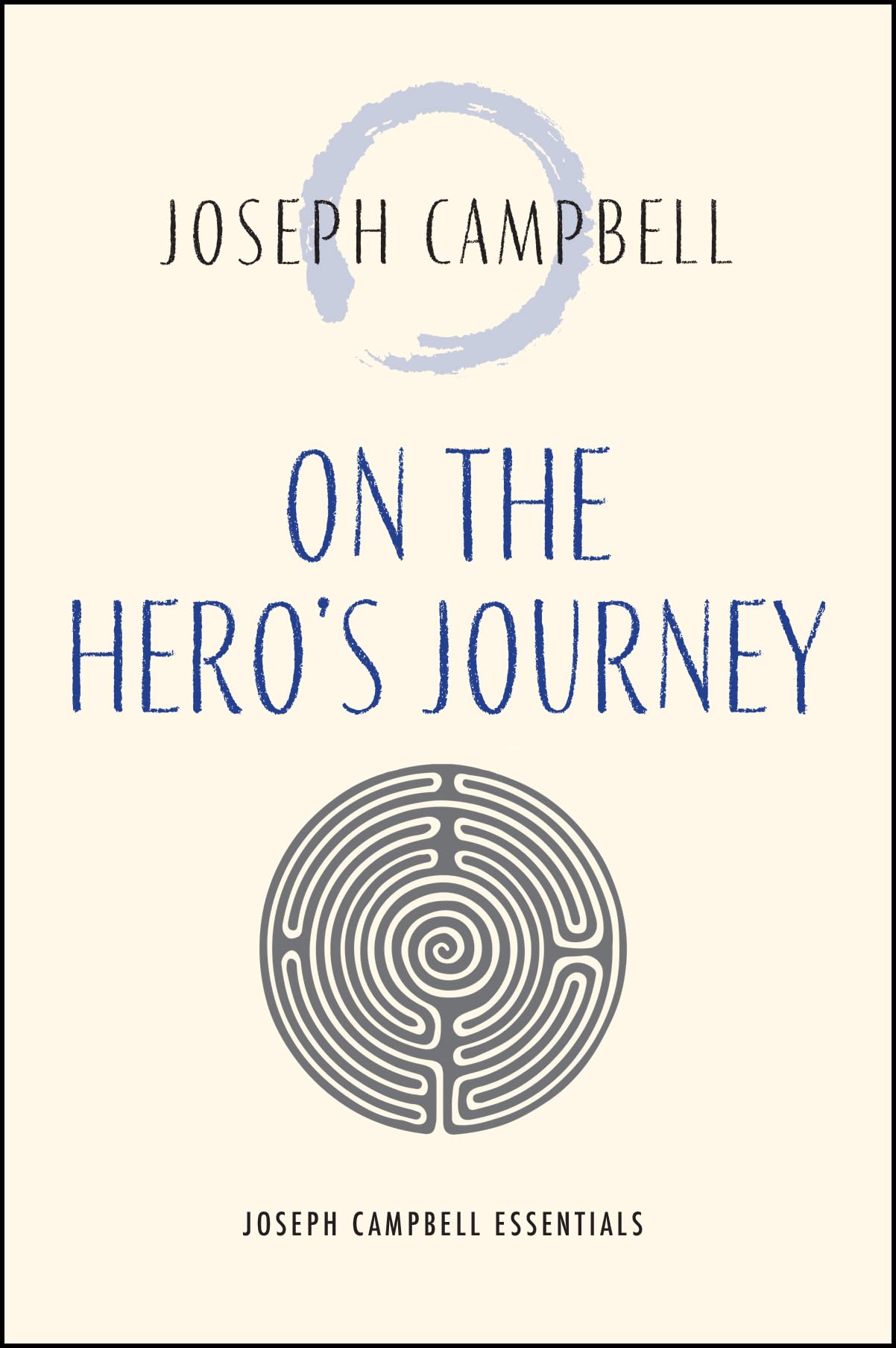 On the Heros Journey (Joseph Campbell Essentials)