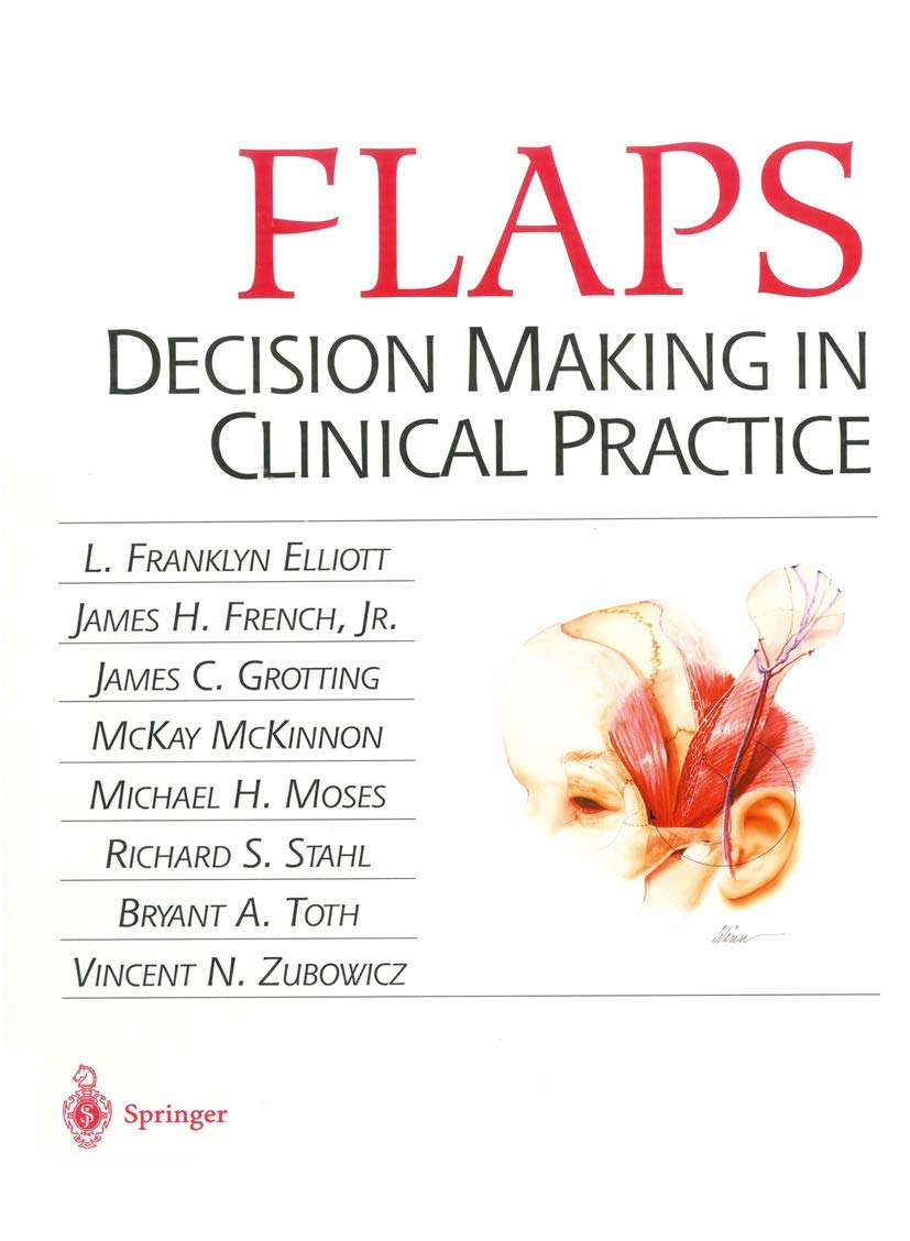 Flaps: Decision Making In Clinical Practice,Used