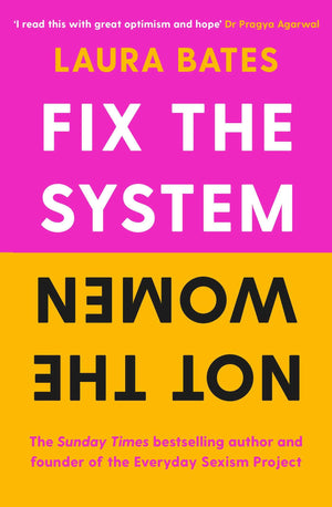 Fix The System, Not The Women