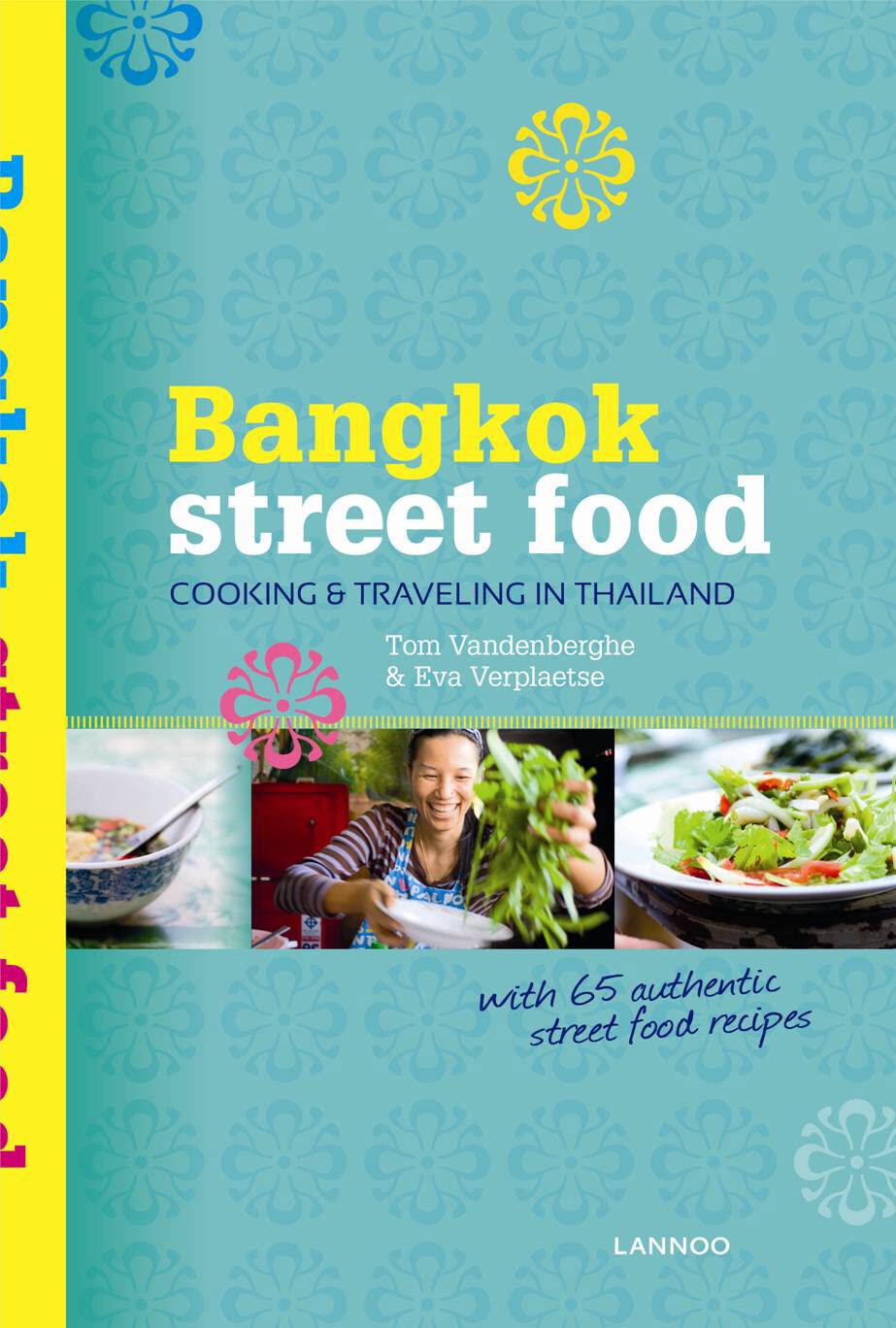 Bangkok Street Food: Cooking & Traveling in Thailand,Used