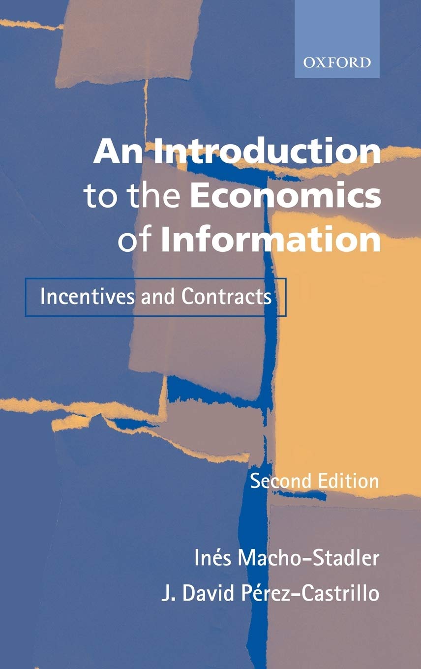An Introduction to the Economics of Information: Incentives and Contracts (English and Spanish Edition),Used