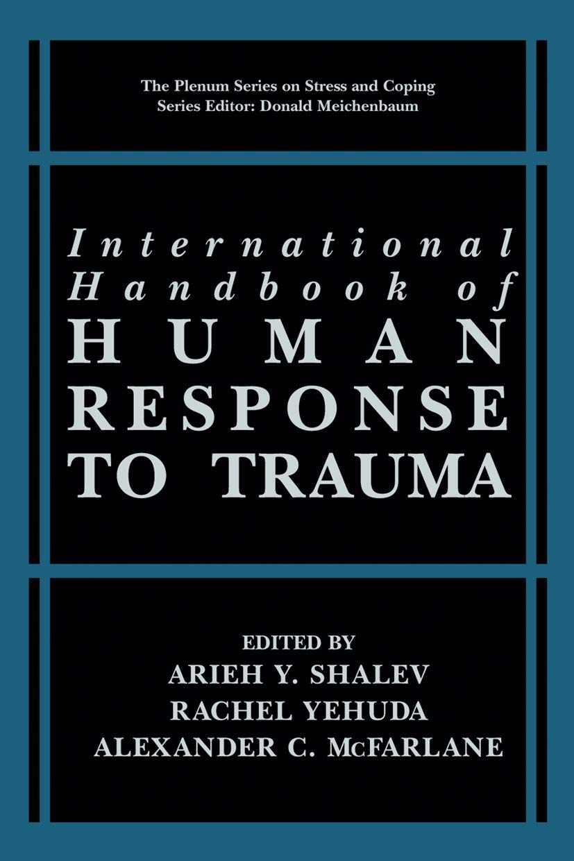 International Handbook of Human Response to Trauma (Springer Series on Stress and Coping),Used