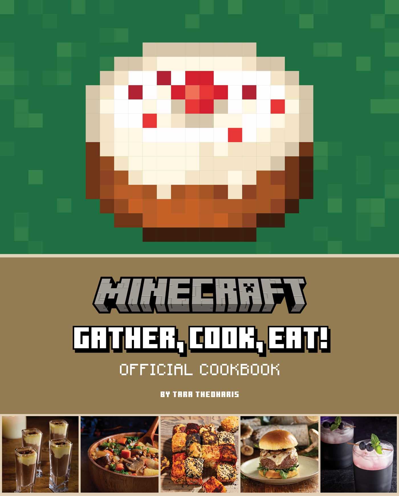 Minecraft: Gather, Cook, Eat! Official Cookbook (Gaming),New