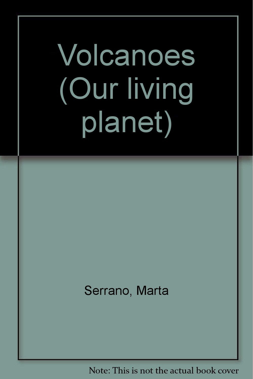 Our Living Planet  Volcanoes