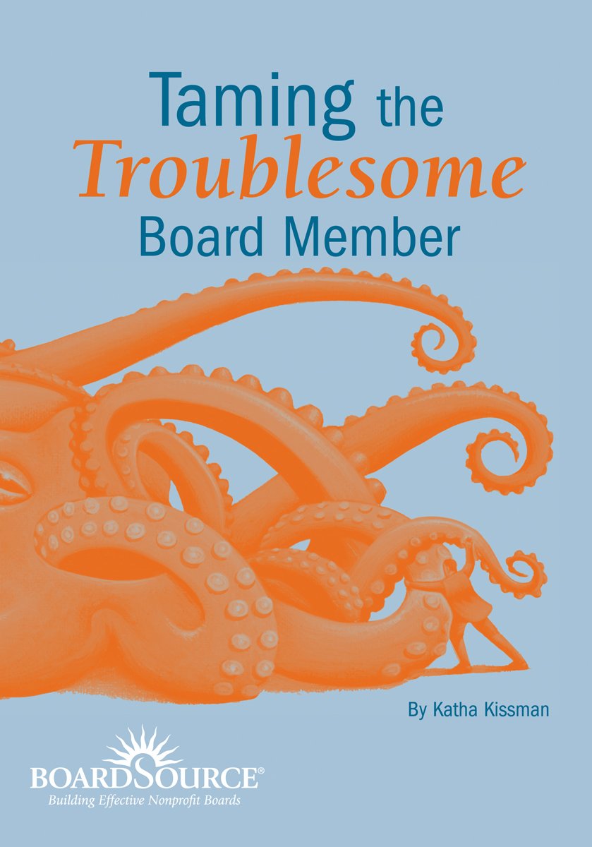 Taming the Troublesome Board Member,Used