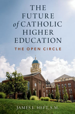 The Future Of Catholic Higher Education-new