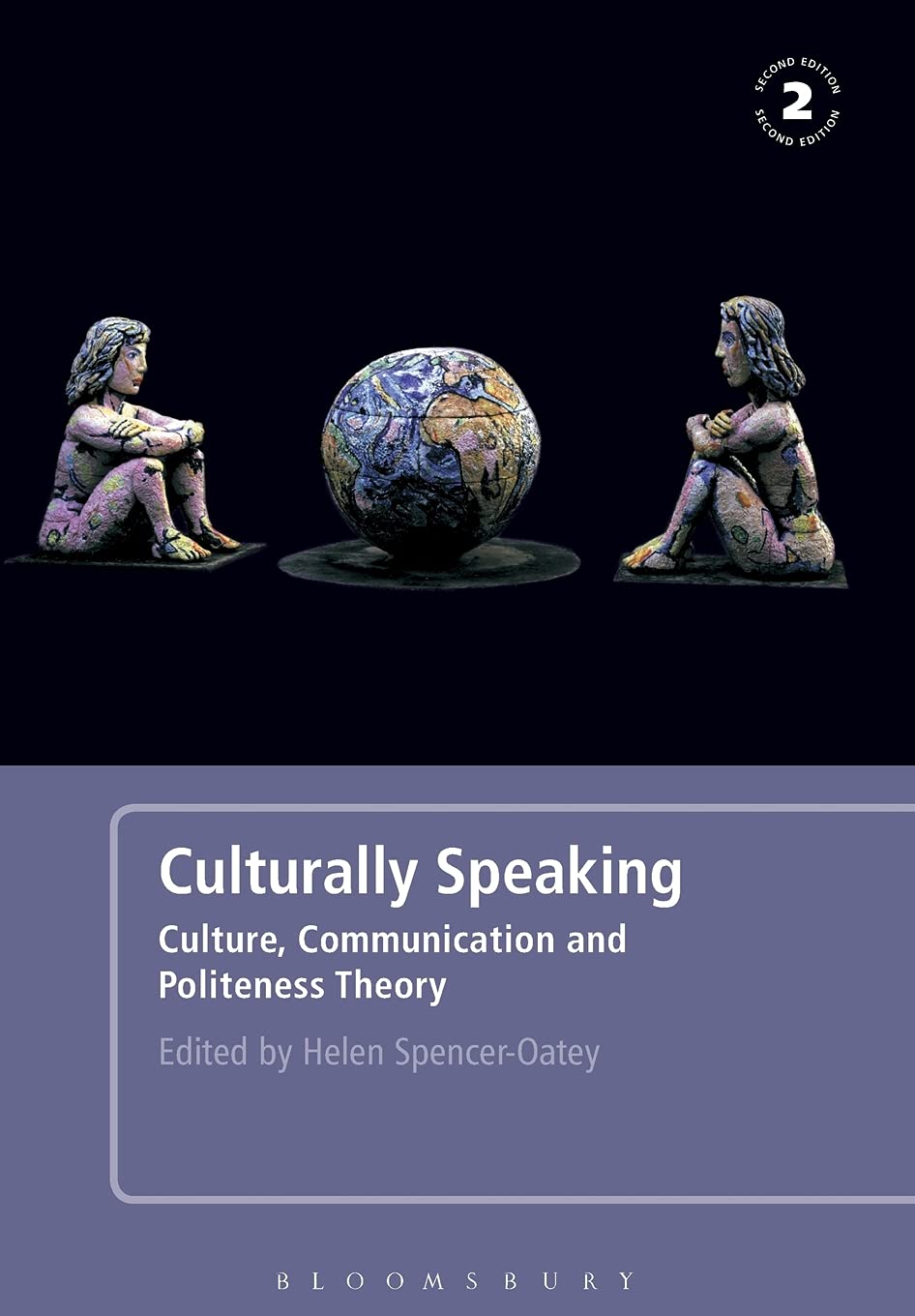 Culturally Speaking Second Edition: Culture, Communication and Politeness Theory,Used