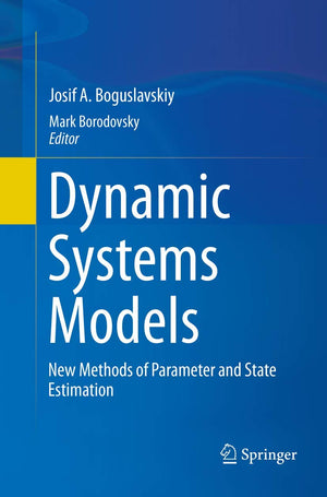 Dynamic Systems Models: New Methods of Parameter and State Estimation,Used