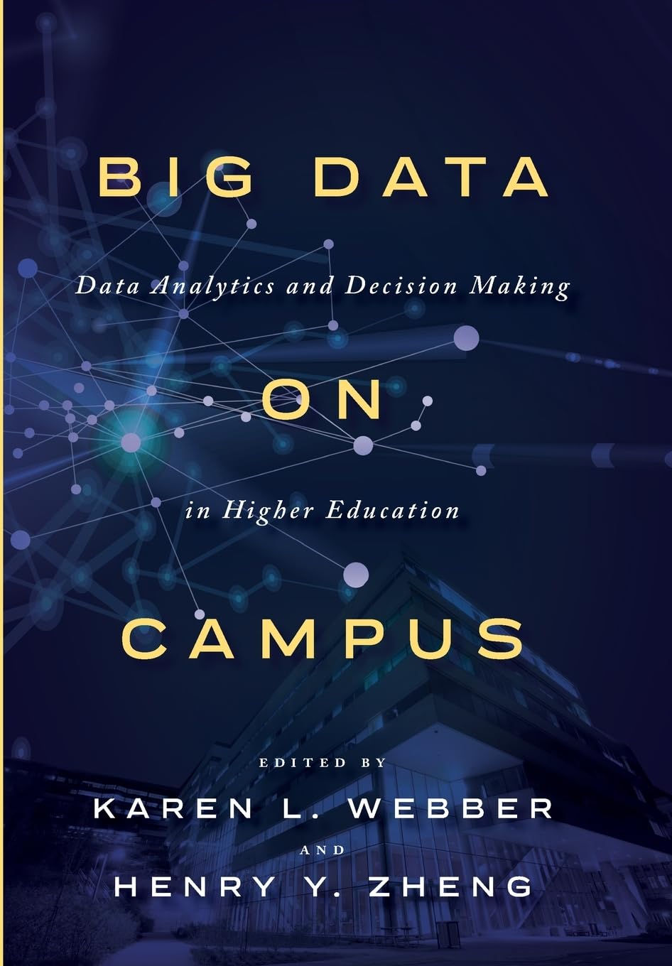 Big Data on Campus: Data Analytics and Decision Making in Higher Education,Used