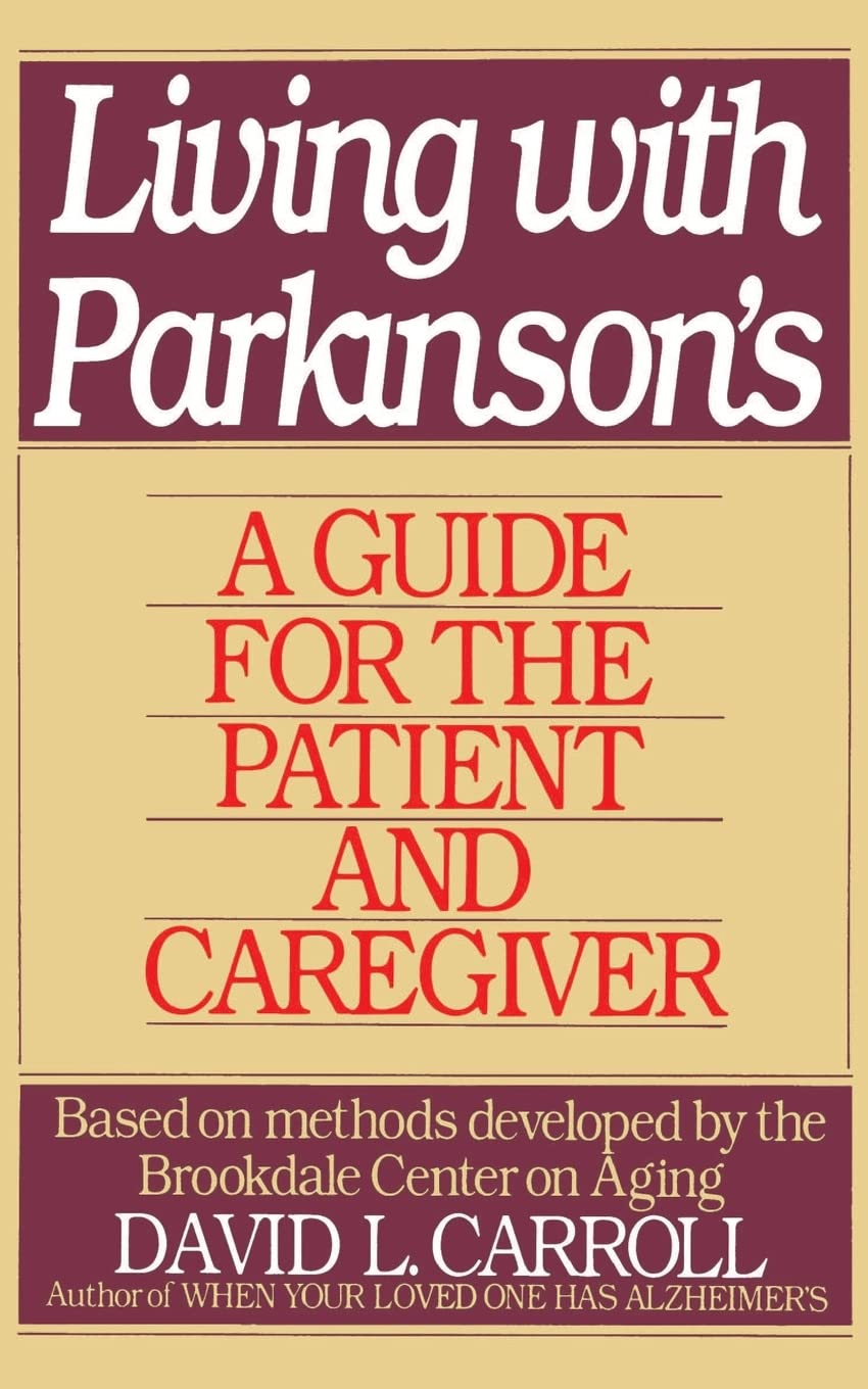 Living with Parkinson's: A Guide for the Patient and Caregiver,Used