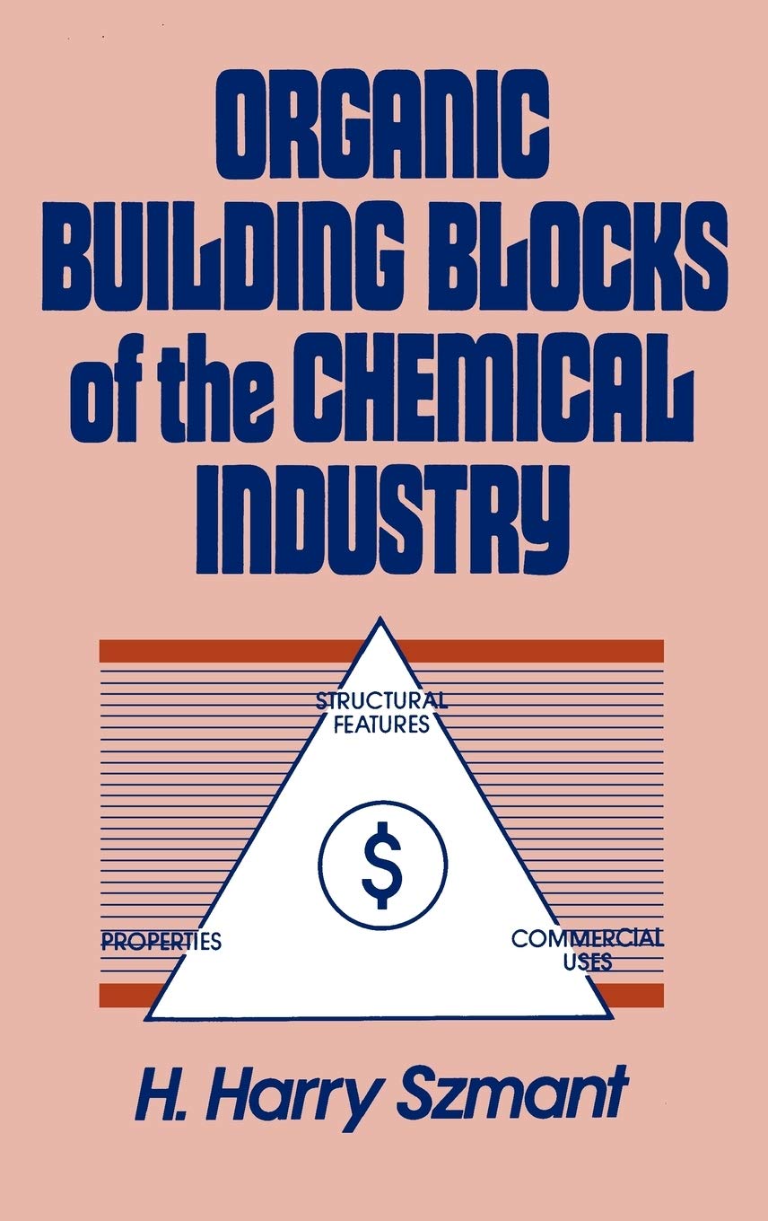 Organic Building Blocks of the Chemical Industry,Used