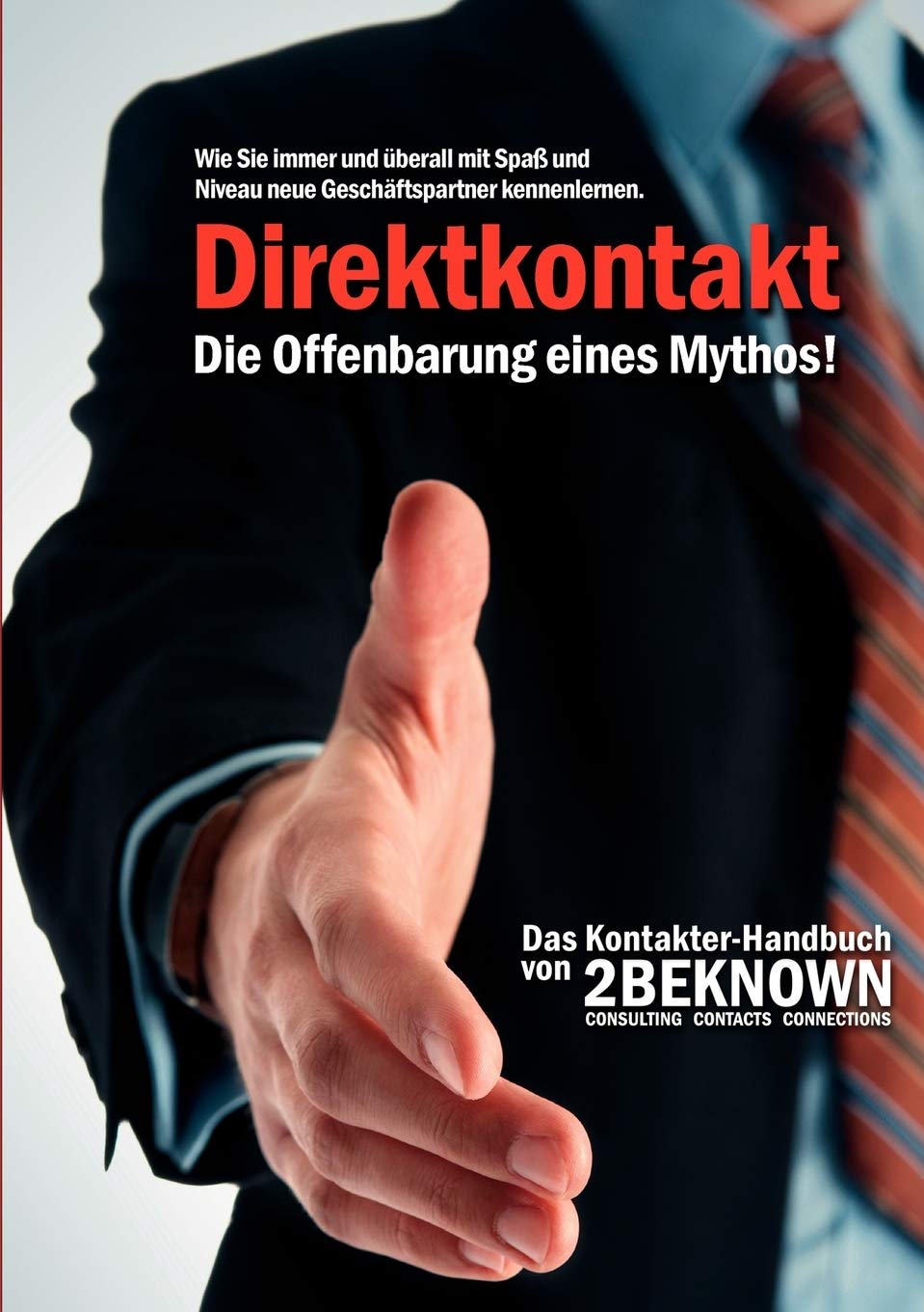 Direktkontakt  Die Offenbarung eines Mythos (German Edition),Used