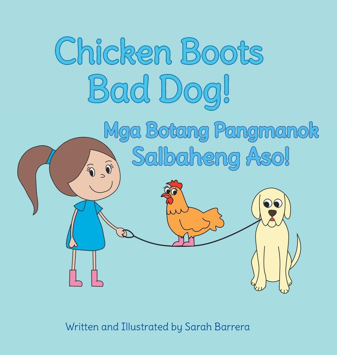 Chicken Boots: Bad Dog! / Mga Botang Pangmanok: Salbaheng Aso!: Babl Children's Books in Tagalog and English,Used