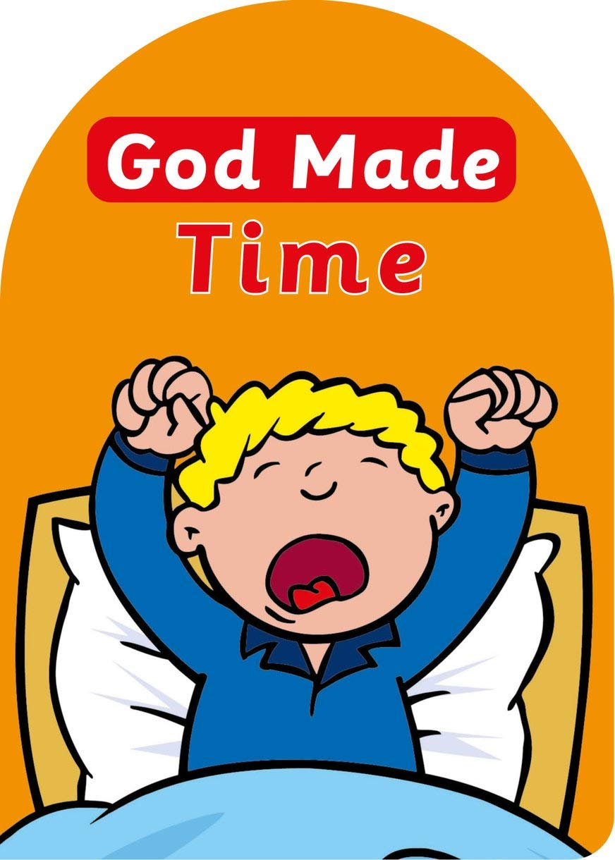 God Made Time (Board Books God Made),Used