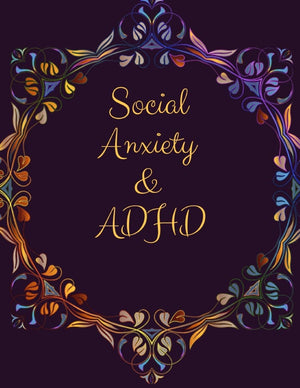 Social Anxiety and ADHD Workbook: Ideal and Perfect Gift for Social Anxiety and ADHD Workbook  Best gift for You, Parent, Wife, ,Used