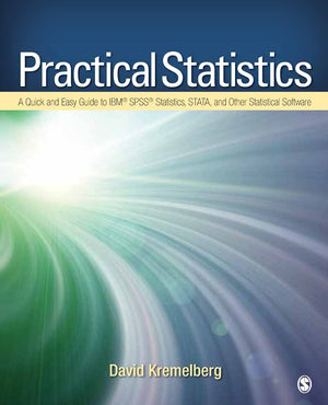 Practical Statistics: A Quick and Easy Guide to IBM SPSS Statistics, STATA, and Other Statistical Software,Used