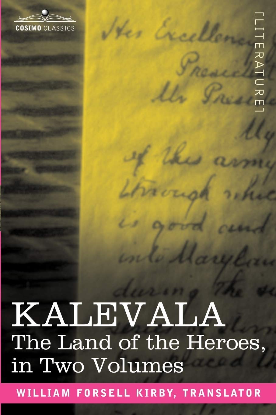 Kalevala: The Land Of The Heroes (Two Volumes Combined),Used