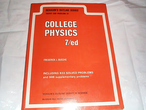 Schaums Outline Series: Theory And Problems Of College Physics,New