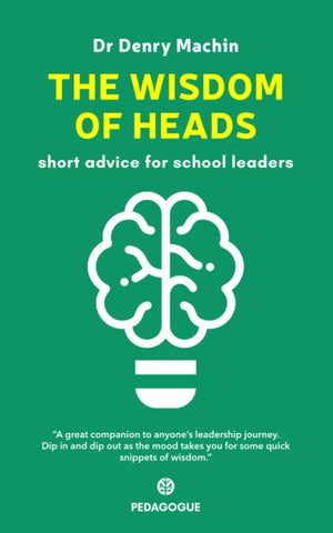 The Wisdom of Heads: short advice for school leaders,Used