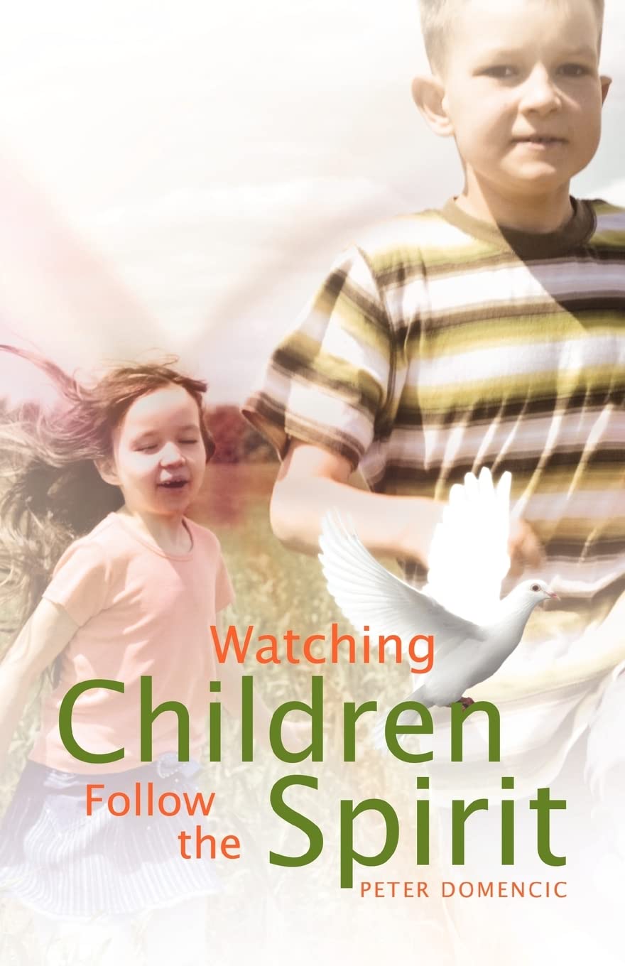 Watching Children Follow the Spirit,Used