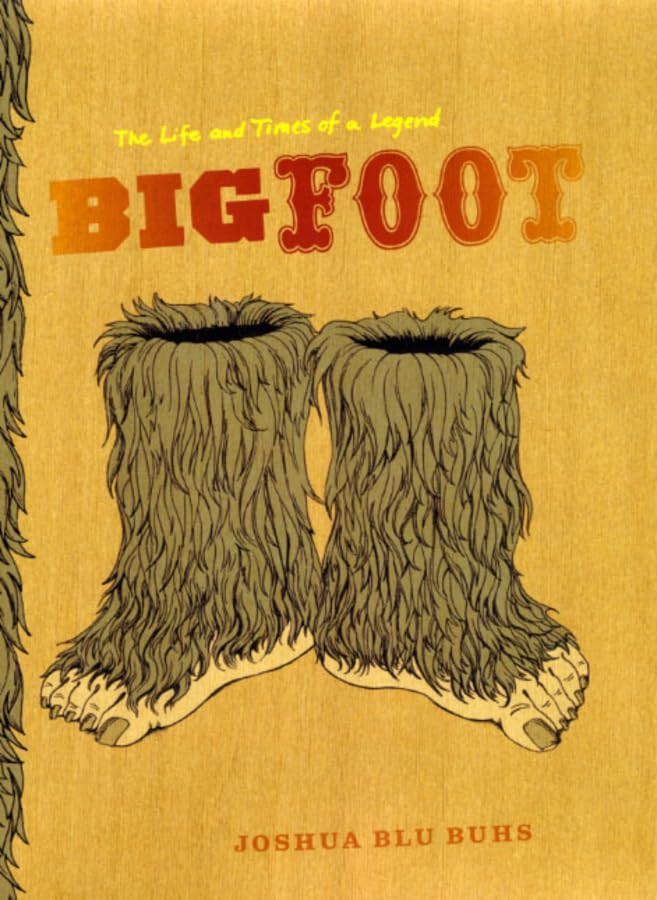Bigfoot: The Life and Times of a Legend,Used