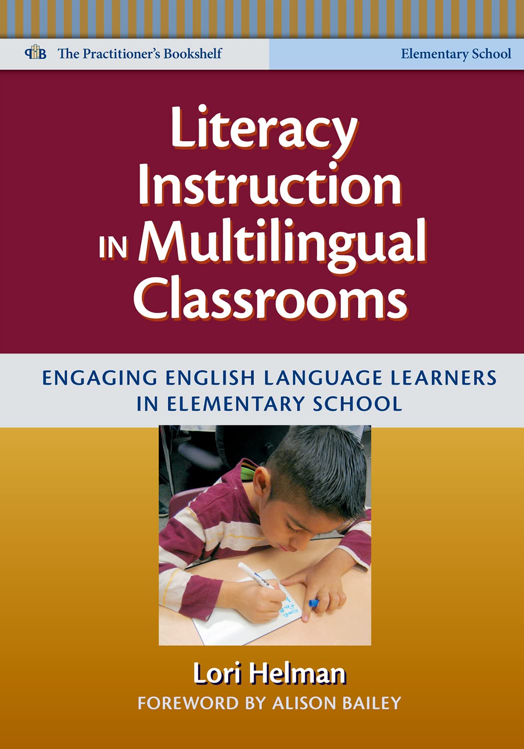 Literacy Instruction in Multilingual Classrooms: Engaging English Language Learners in Elementary School (Language and Literacy ,Used