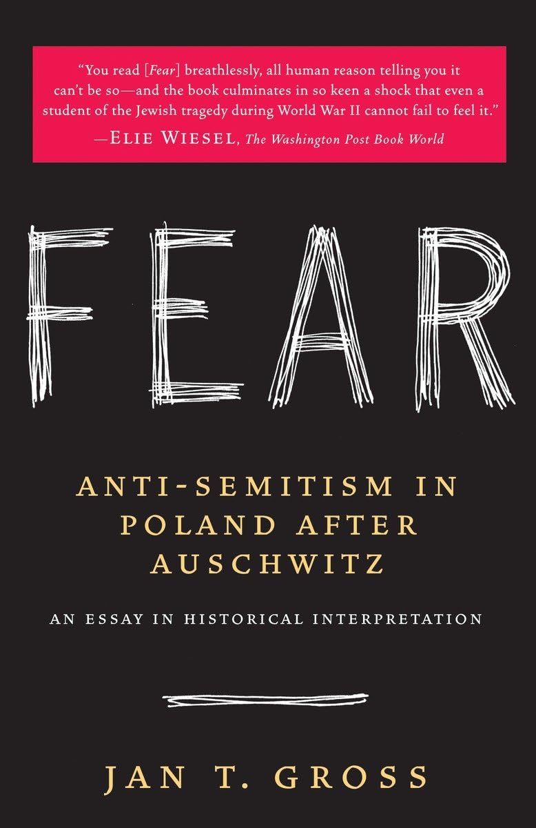 Fear: Antisemitism In Poland After Auschwitz,New