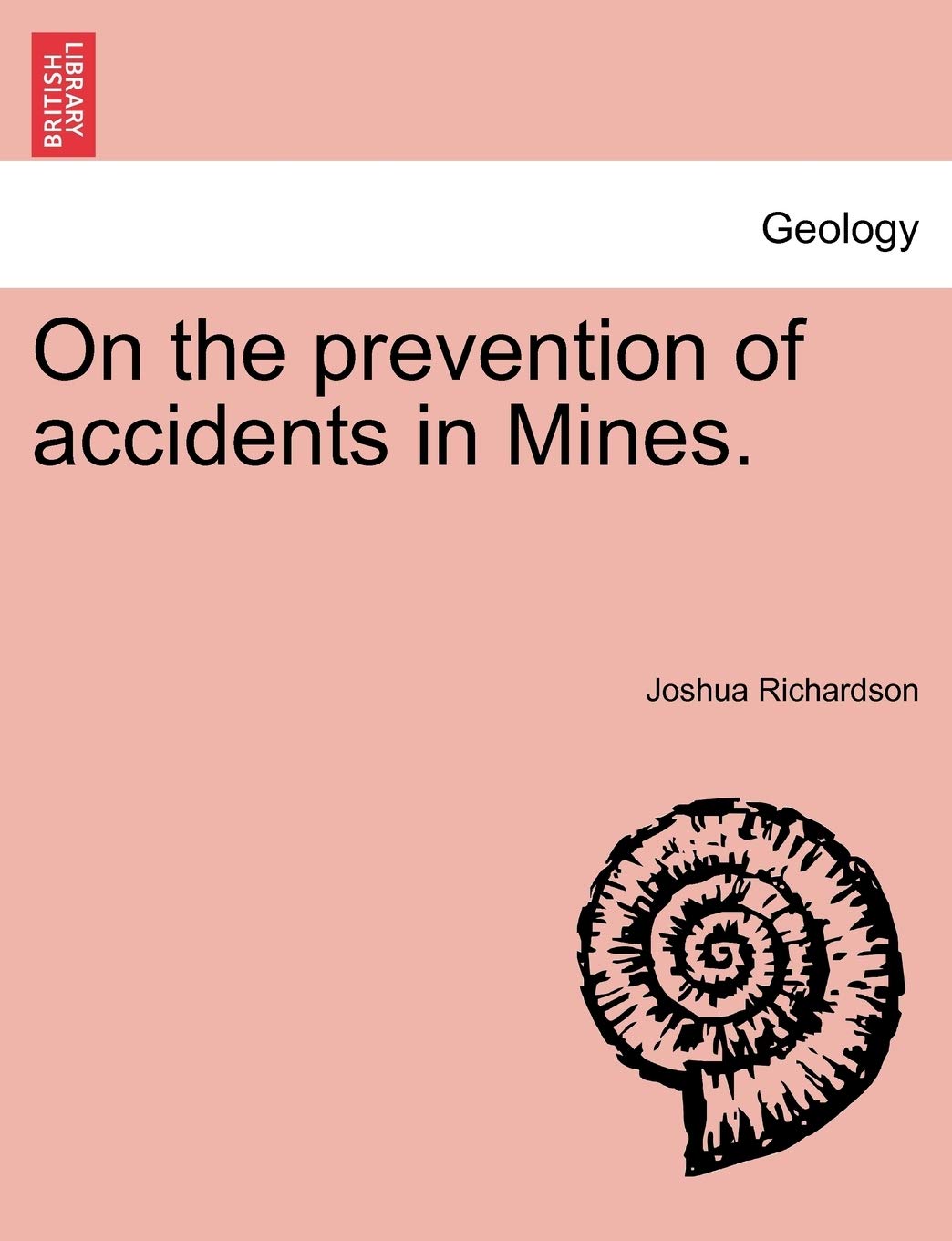 On the Prevention of Accidents in Mines.,New