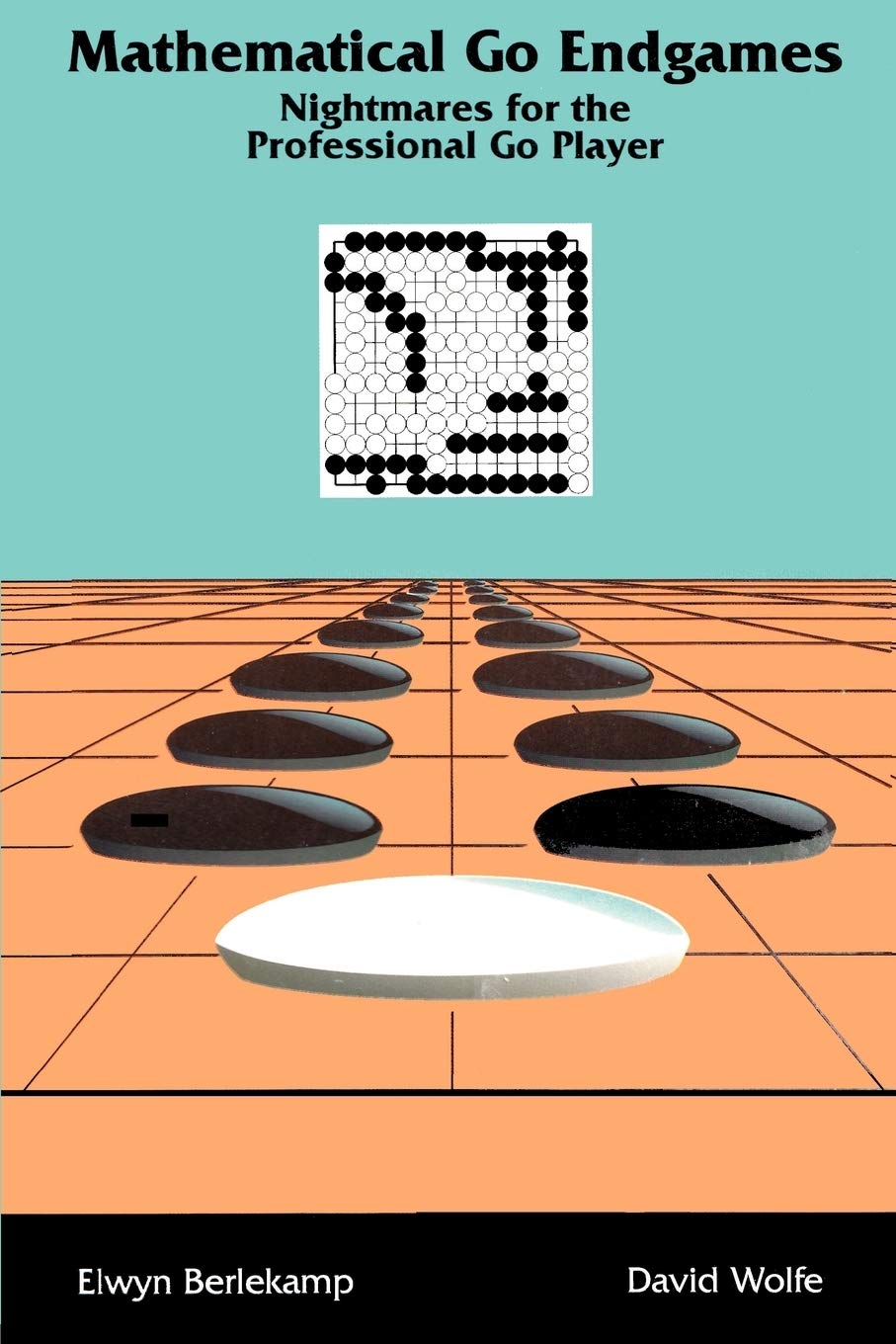 Mathematical Go Endgames: Nightmares for Professional Go Players,Used