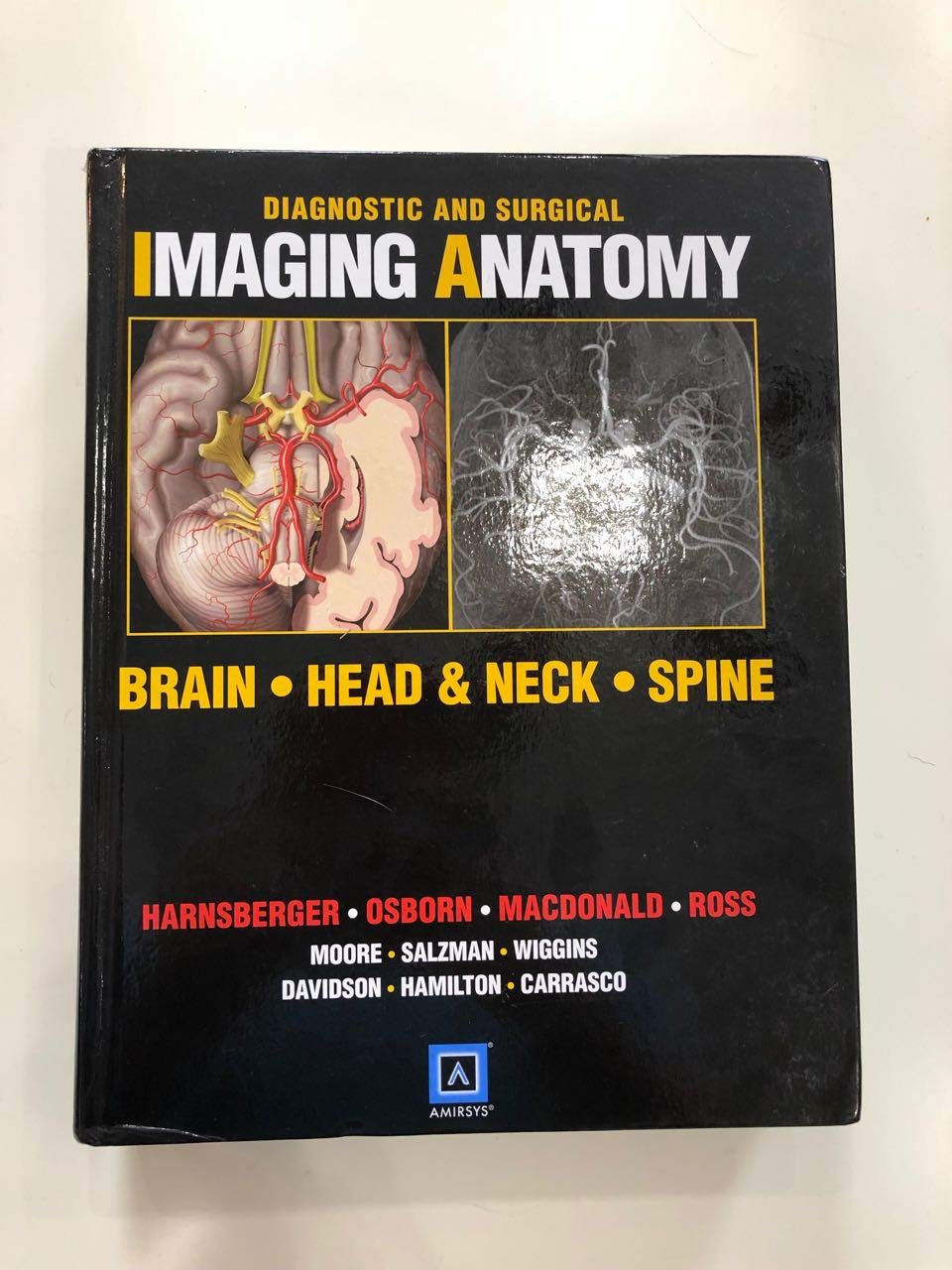 Diagnostic and Surgical Imaging Anatomy: Brain, Head & Neck, Spine,Used