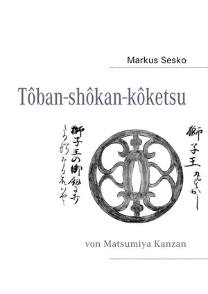 Tbanshkankketsu: von Matsumiya Kanzan (German Edition),Used